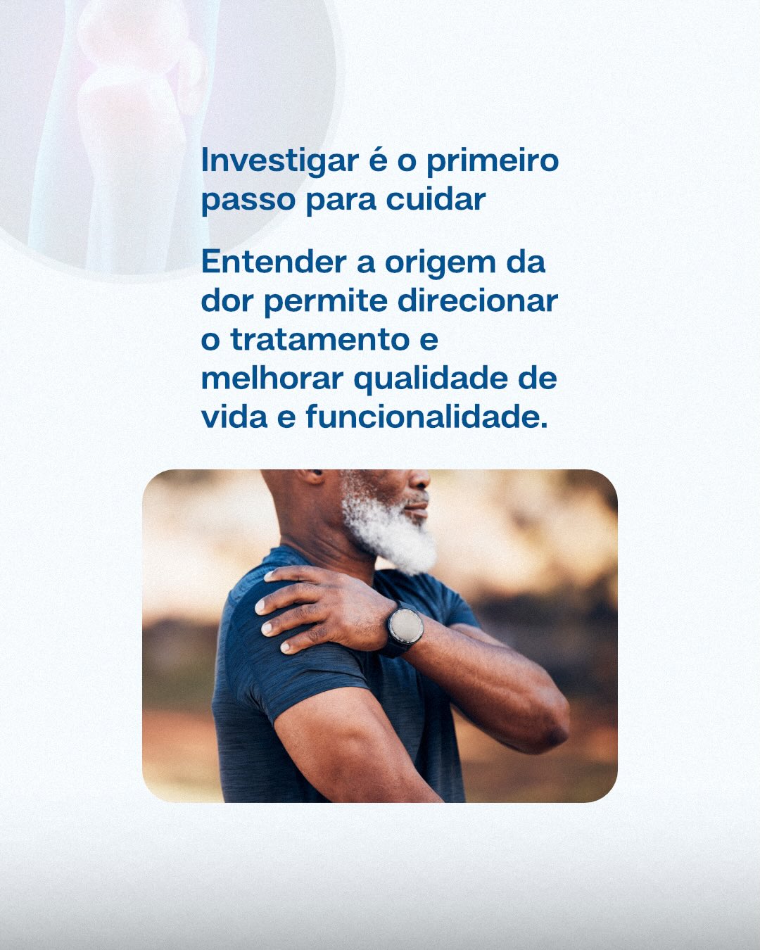 Quando a dor não passa é necessário pesquisar.