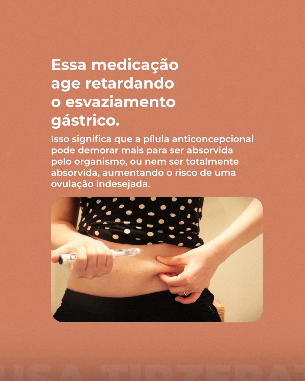 Usa Tirzepatida (Mounjaro) e toma anticoncepcional oral?