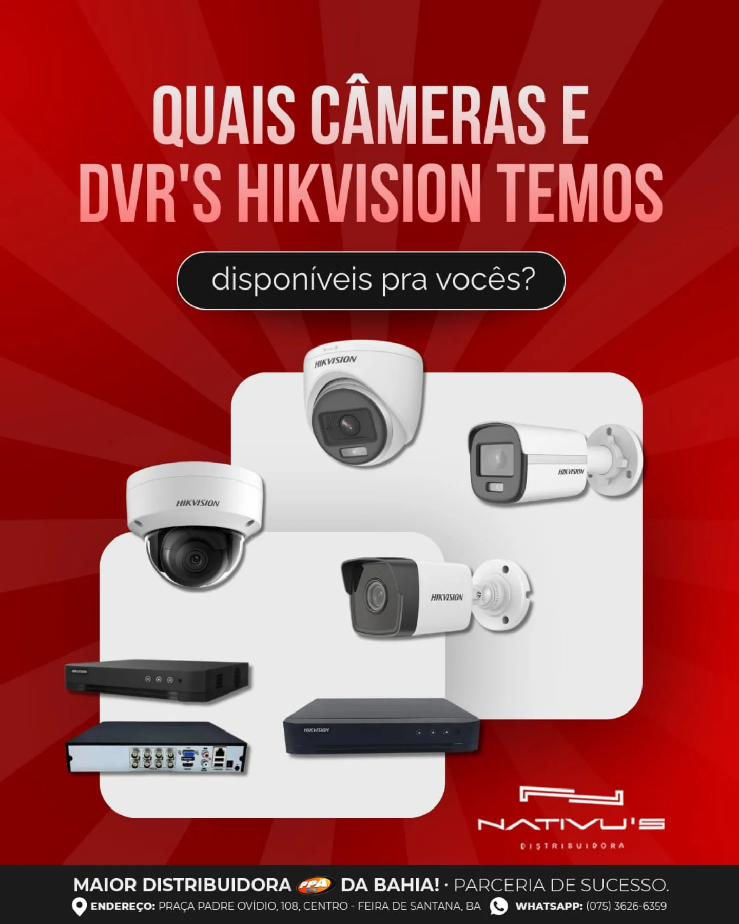 Um CFTV eficiente depende de equipamentos de máxima qualidade, e a Nativu's tem as melhores opções pra você!