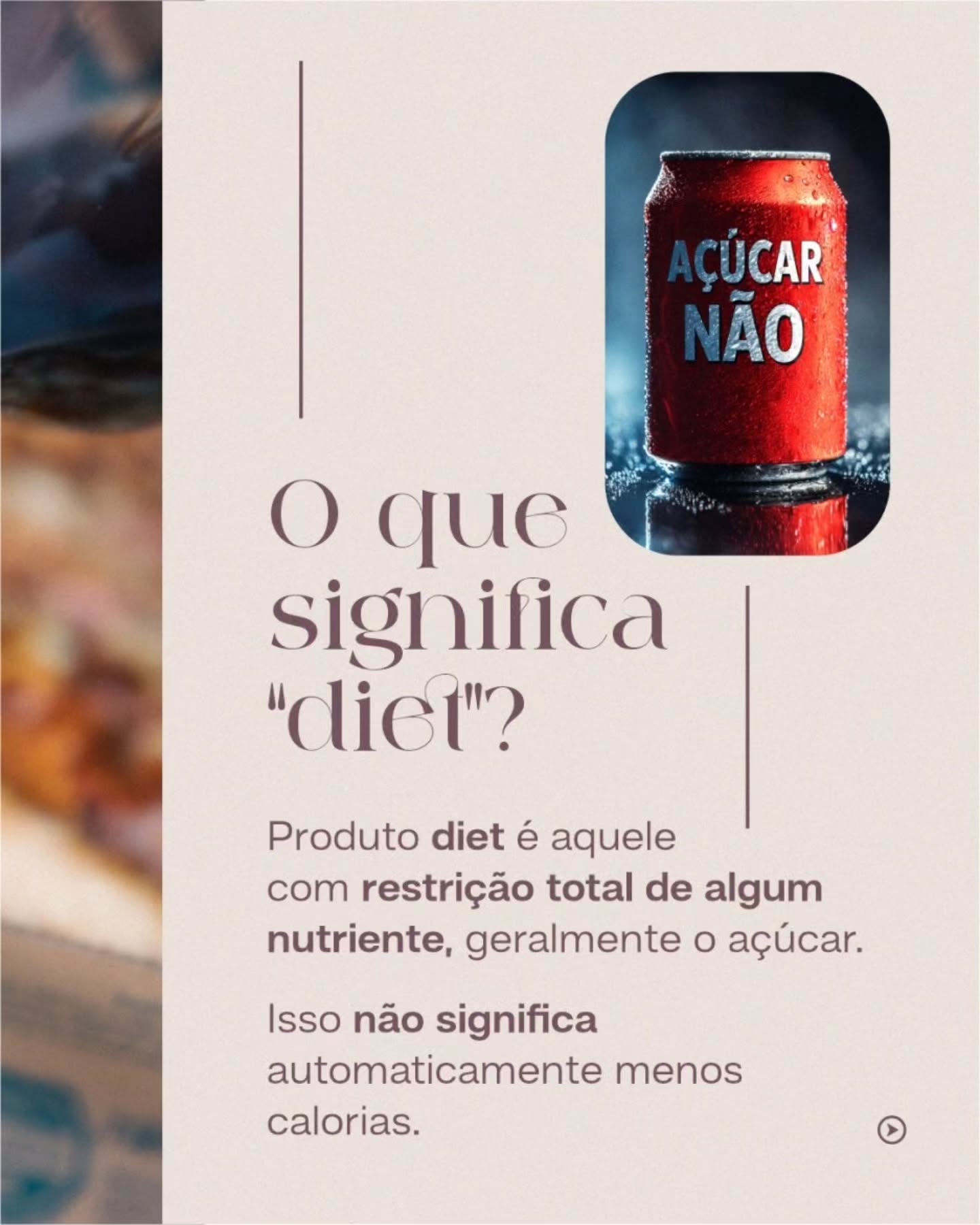 Produtos diet não são sinônimo de saúde e esse é um erro comum