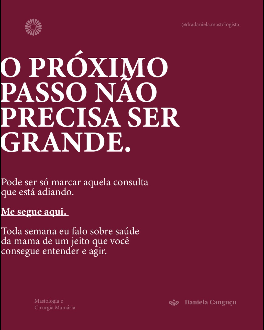 A mulher que cuida de todo mundo costuma ser a última a cuidar de si mesma.