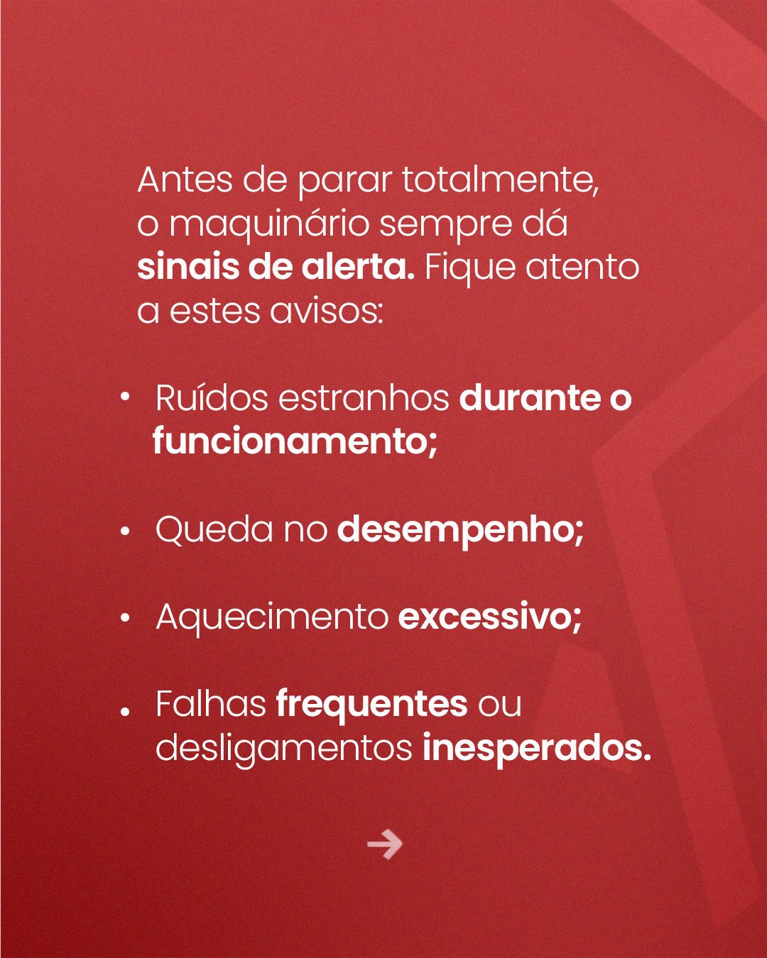 Seu maquinário pode estra prestes a parar fique atentos os sinais