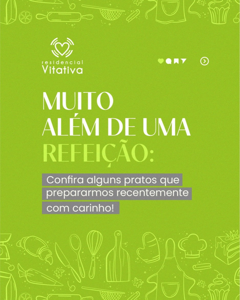 No Residencial Vitatíva, cada refeição é preparada com carinho e atenção aos detalhes.