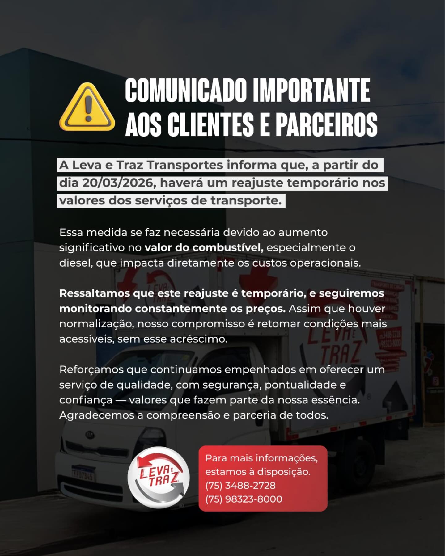 Atenção ao informativo .Reajuste nos valores dos fretes.