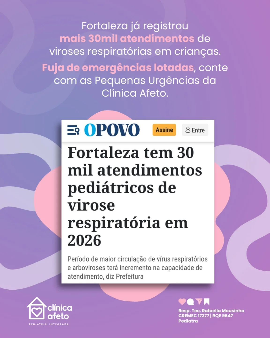 Se seu filho apresentar sintomas, conte com a nossa equipe.