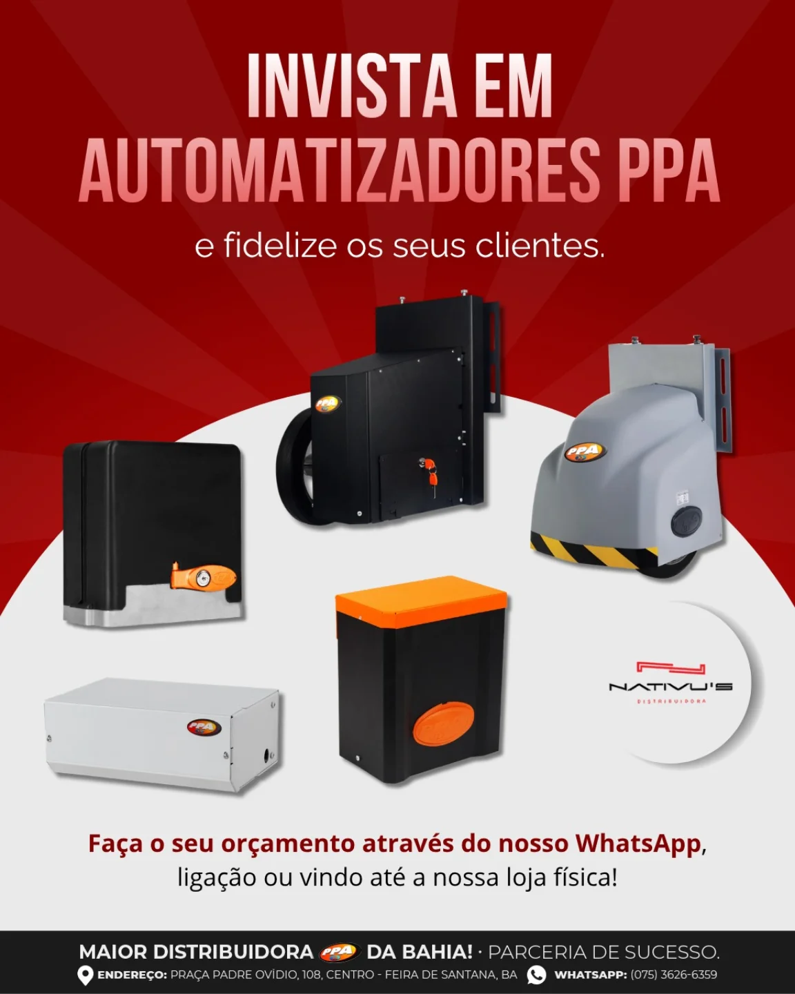 Trabalhamos com os Automatizadores PPA basculantes, pivotantes e deslizantes.