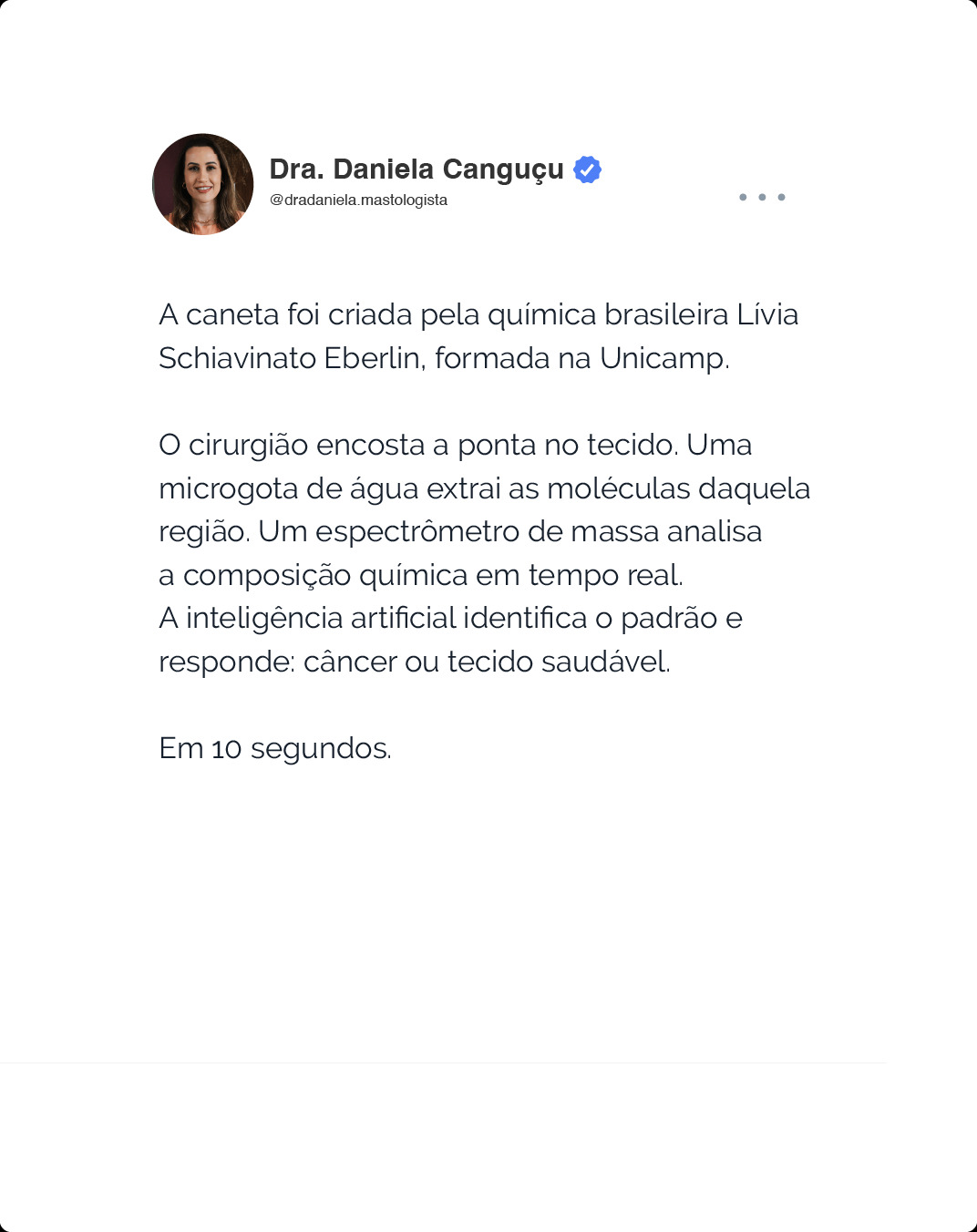 A caneta que detecta célula de câncer passou no Fantástico.