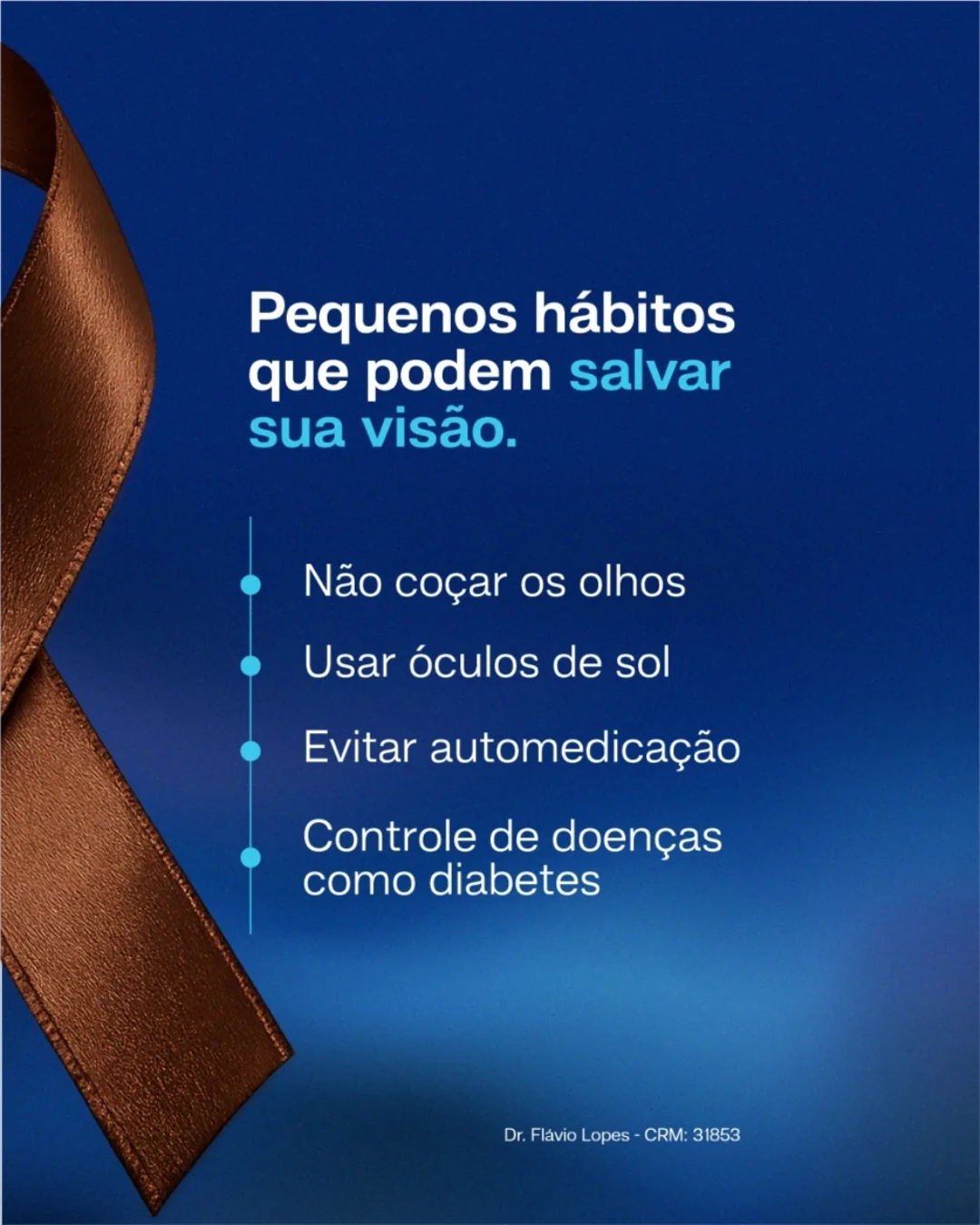 Abril Marrom: cuidar da sua visão é um ato de prevenção.