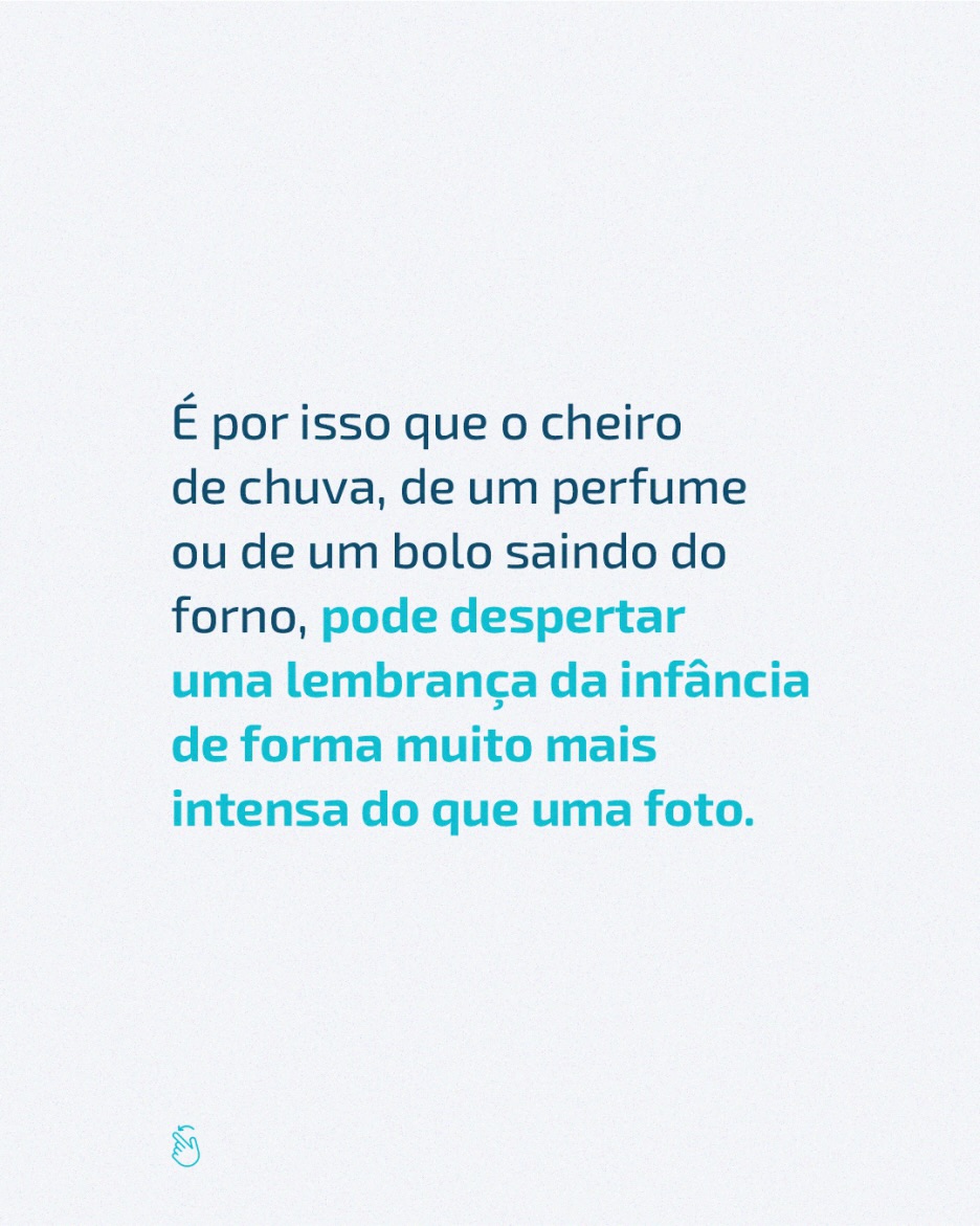 Você já teve uma memória despertada por um cheiro específico? Conta pra nós, nos comentários