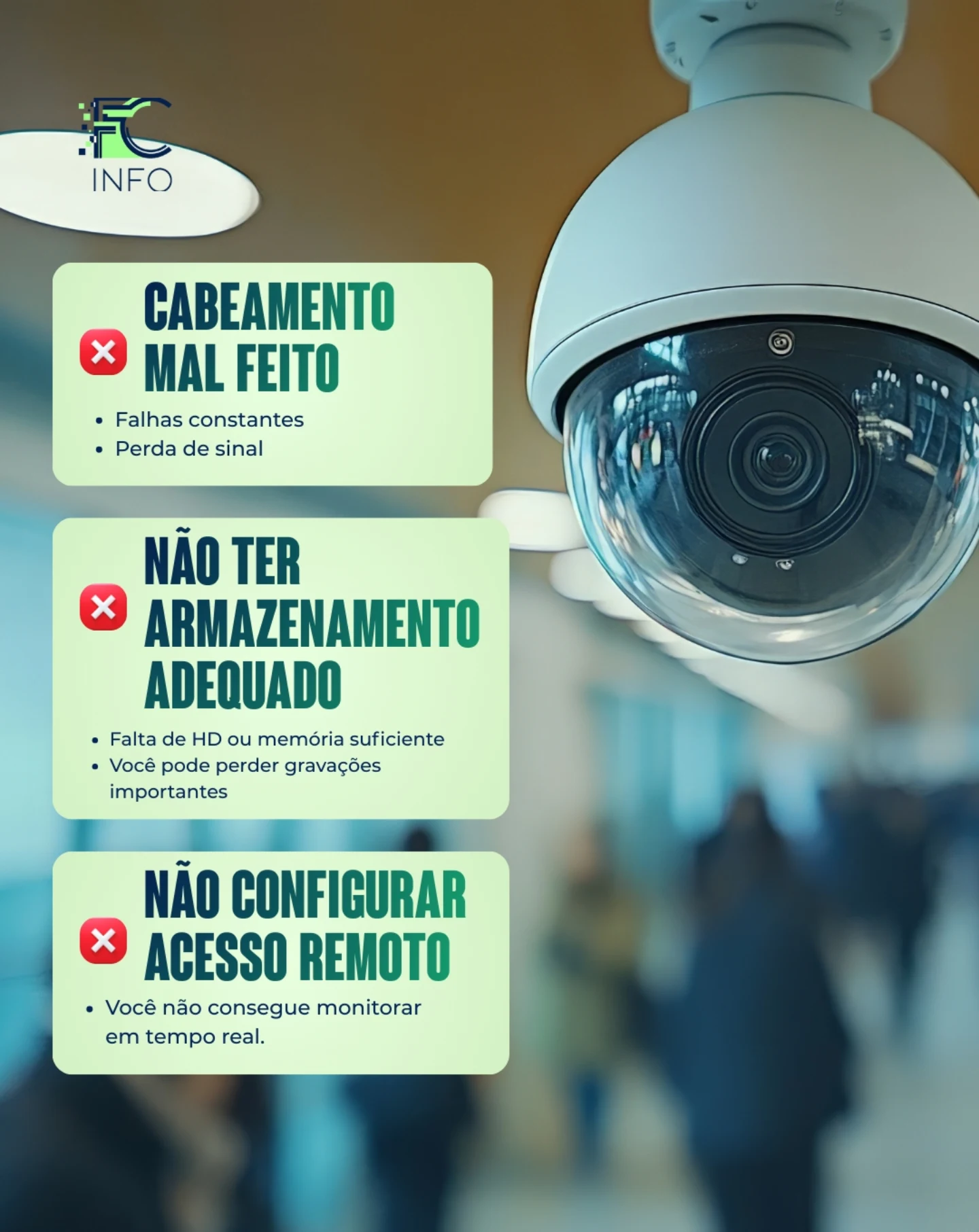 Erros na instalação das câmeras