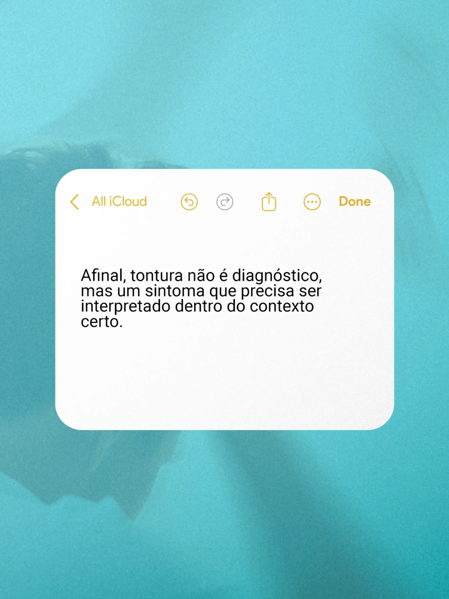 Nem toda tontura vem do labirinto.