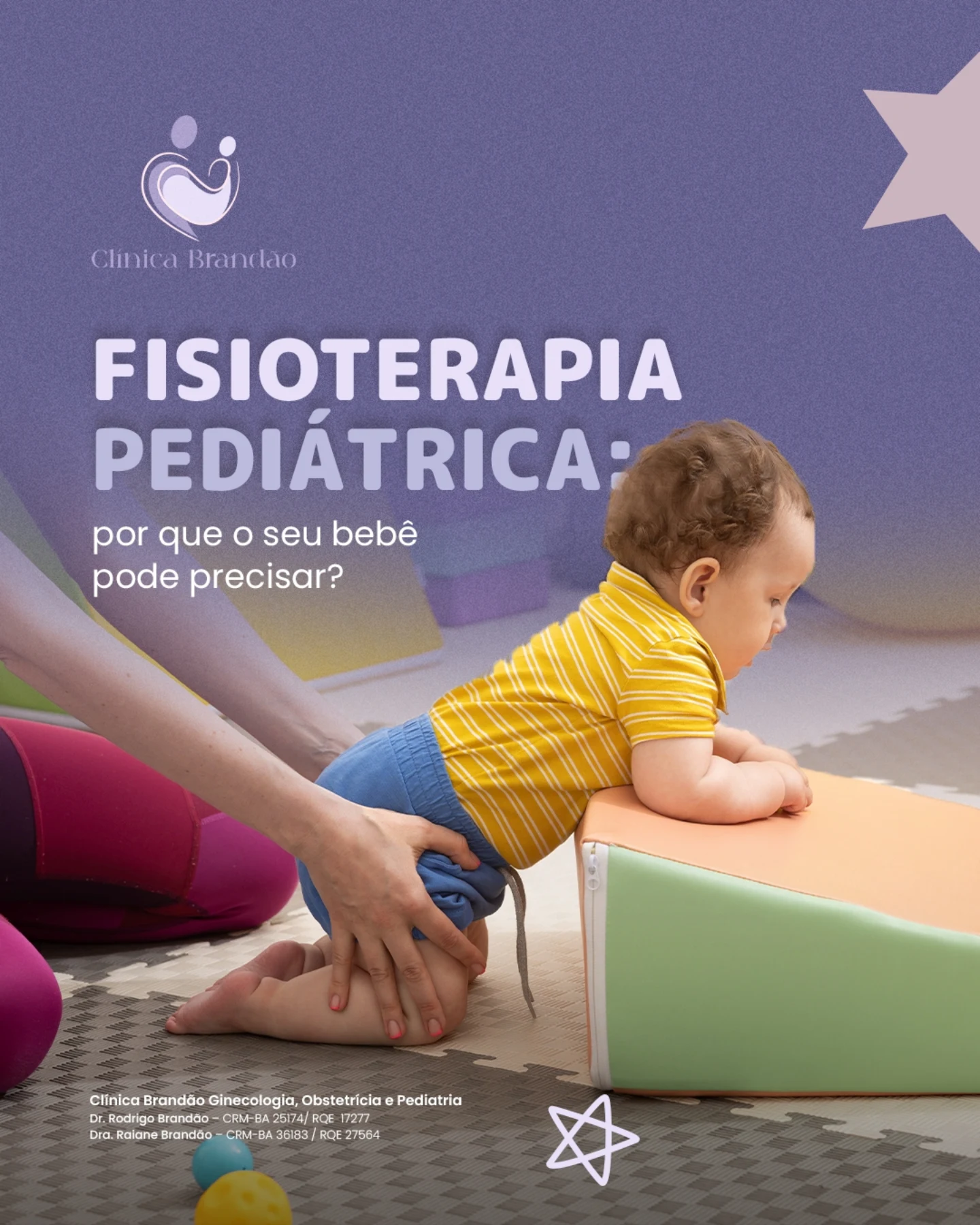 Você sabia que a fisioterapia pediátrica pode (e deve!) começar ainda no primeiro ano de vida?