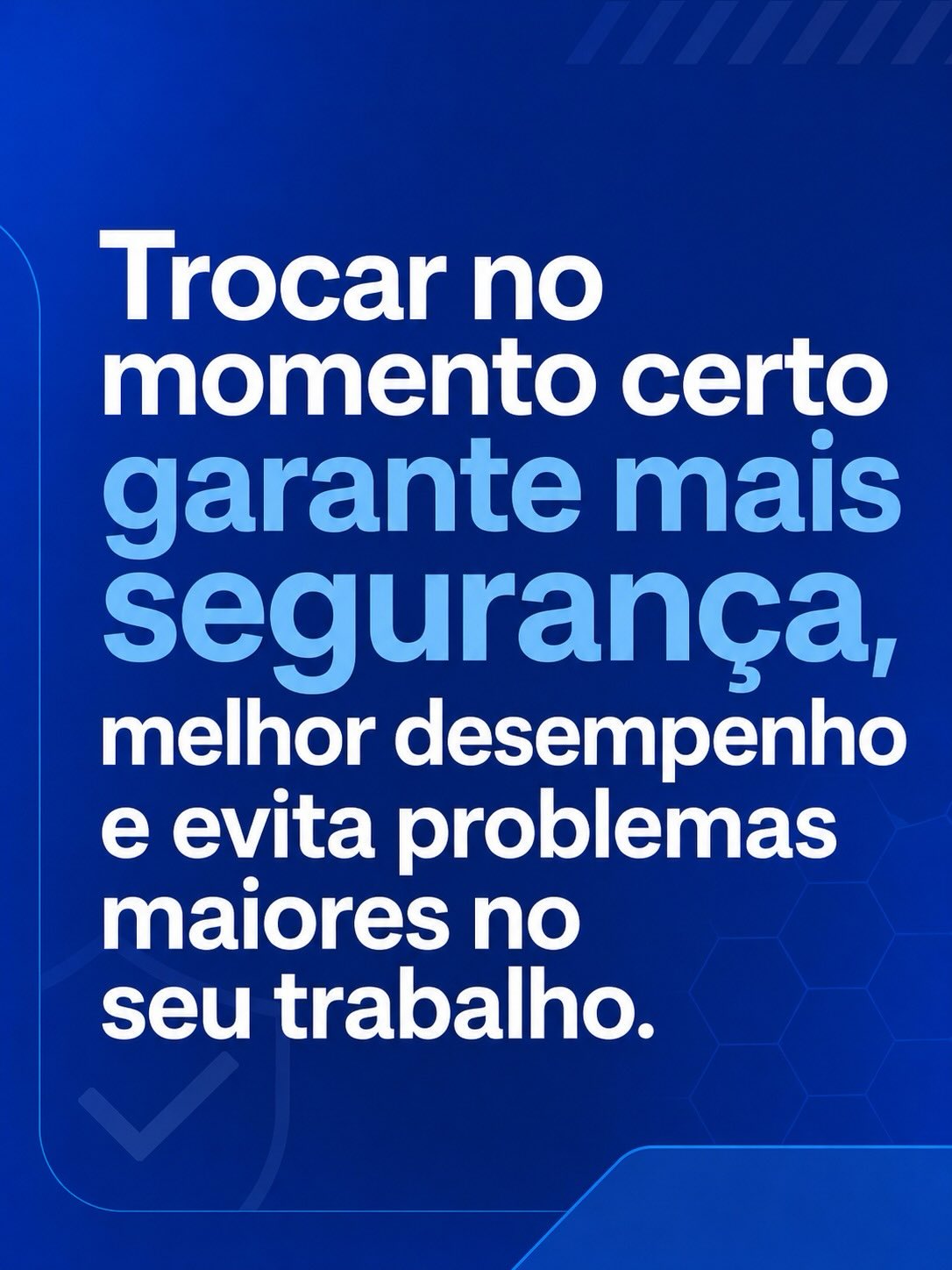 Você sabe a hora certa de trocar suas ferramentas?
