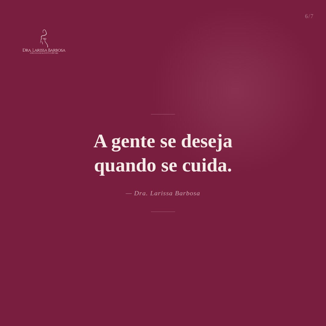 Cuide-se para você. O resto vem junto.