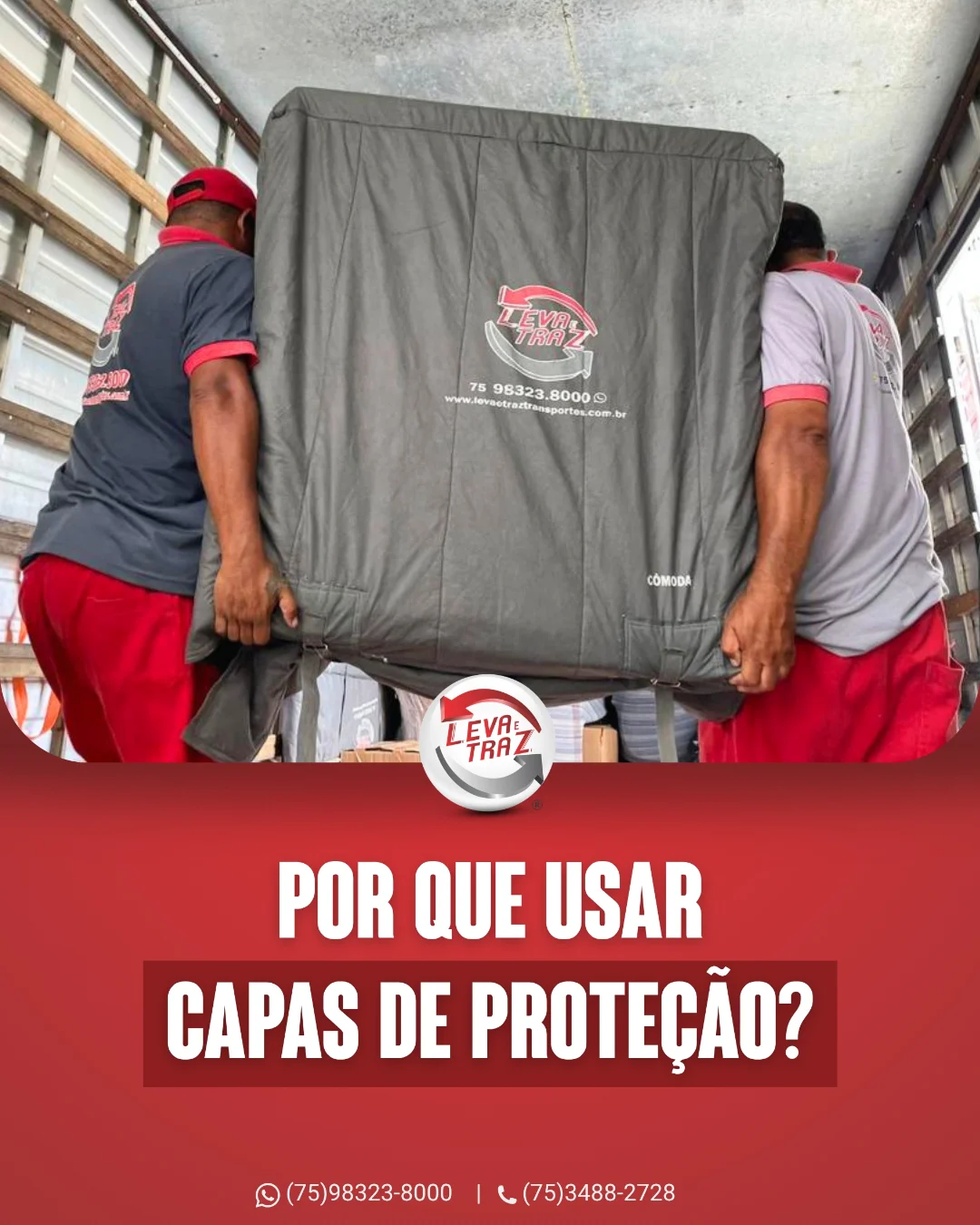 A Leva e Traz Transportes cuida do que é seu!