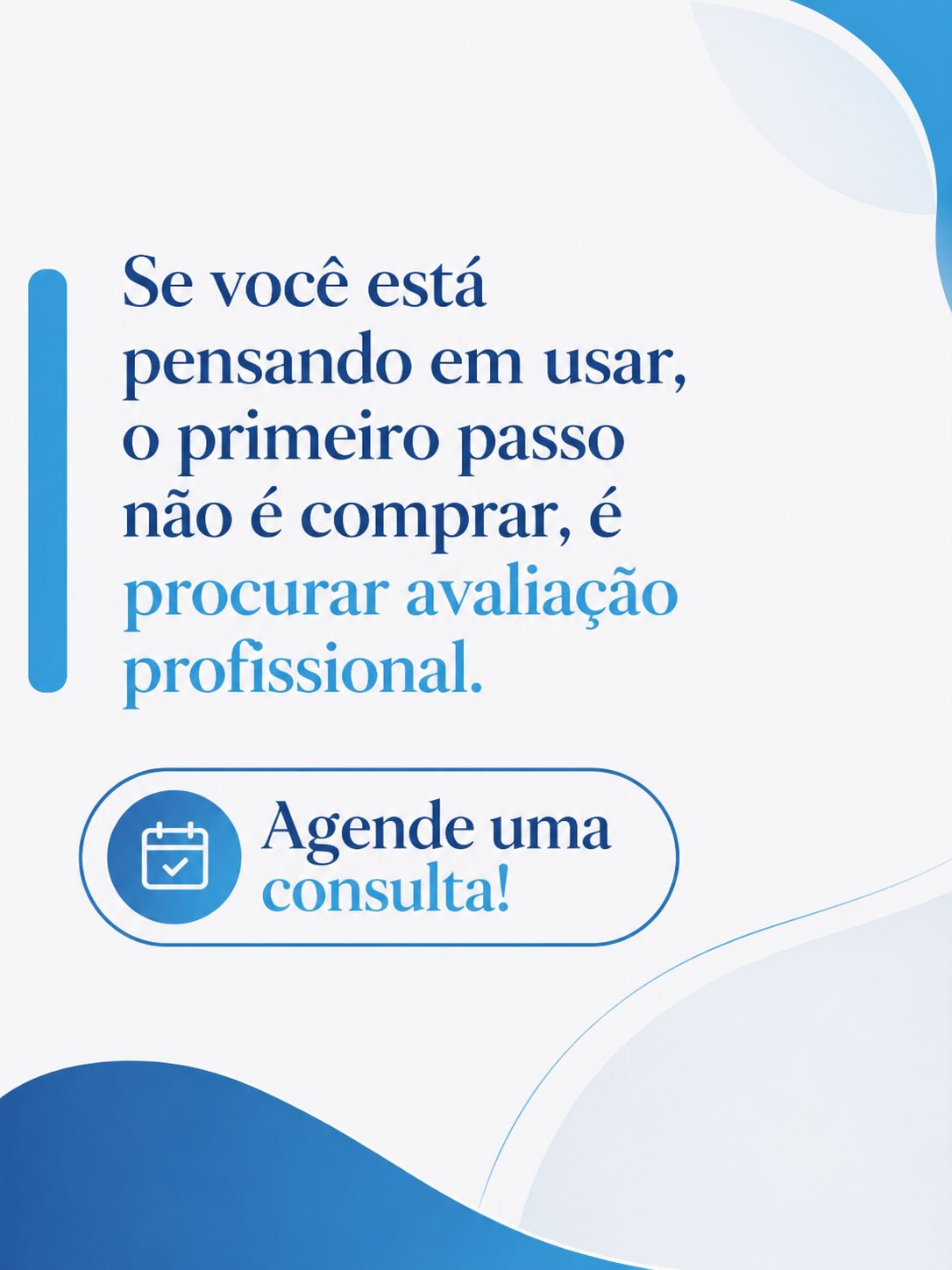 Agende sua avaliação e entenda qual abordagem faz sentido para o seu caso.