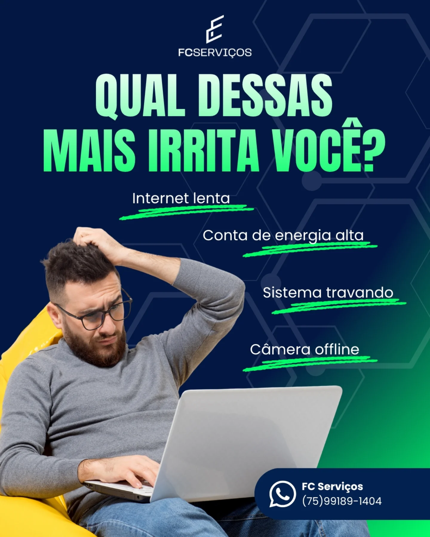 Qual desses irritam mais você?
