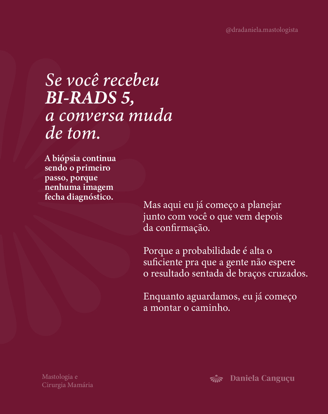 Nenhum dos dois é pra ser enfrentado sozinha, sem alguém que conduza cada etapa com você.
