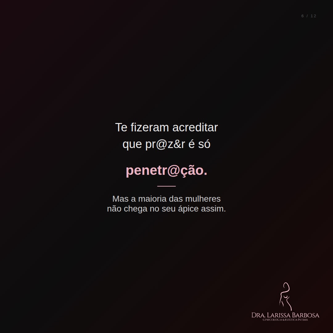 Prazer feminino não é dom. É construção. É conhecimento. É cuidado.