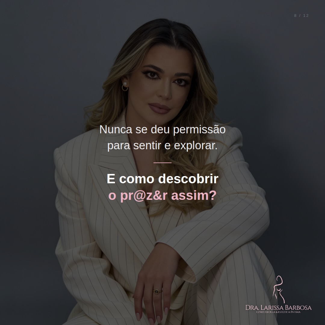 Prazer feminino não é dom. É construção. É conhecimento. É cuidado.