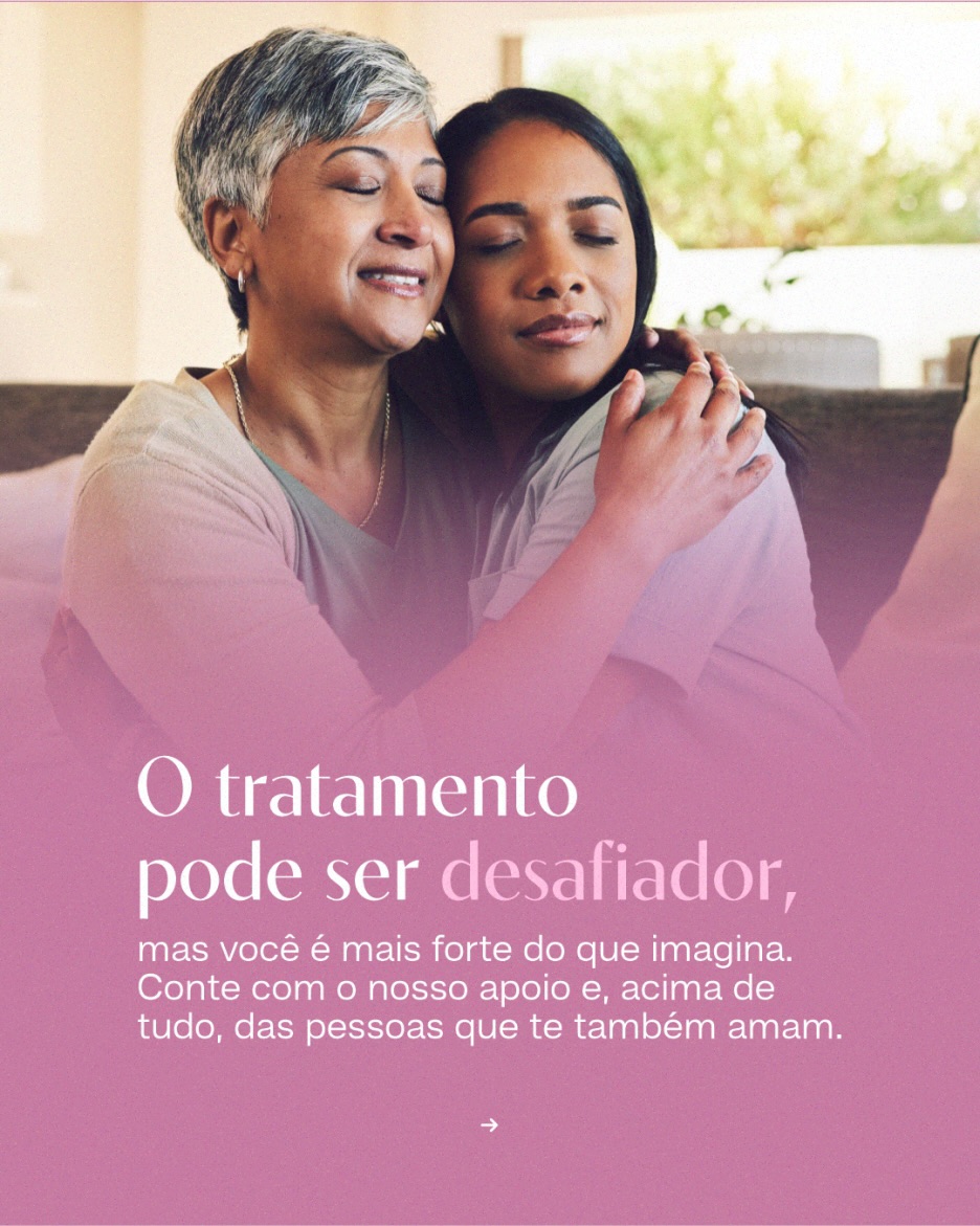 O diagnóstico de câncer de mama é um momento muito difícil, mas você não está sozinha nessa jornada.