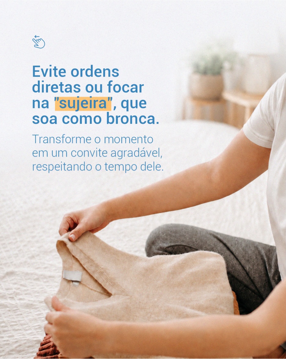Facilite os momentos mais desafiadores do dia a dia da sua família.