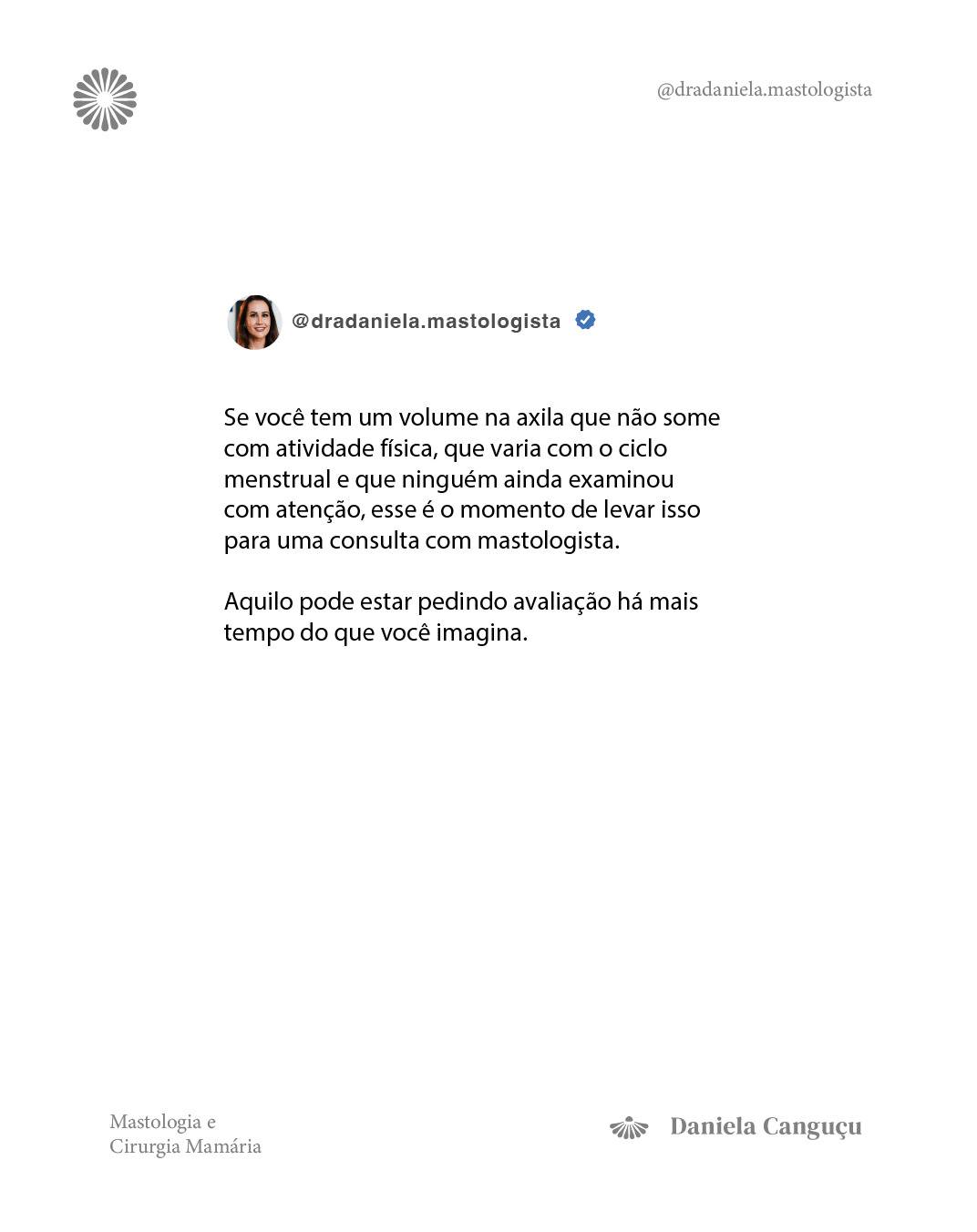 Aquela gordurinha da axila pode não ser gordura.