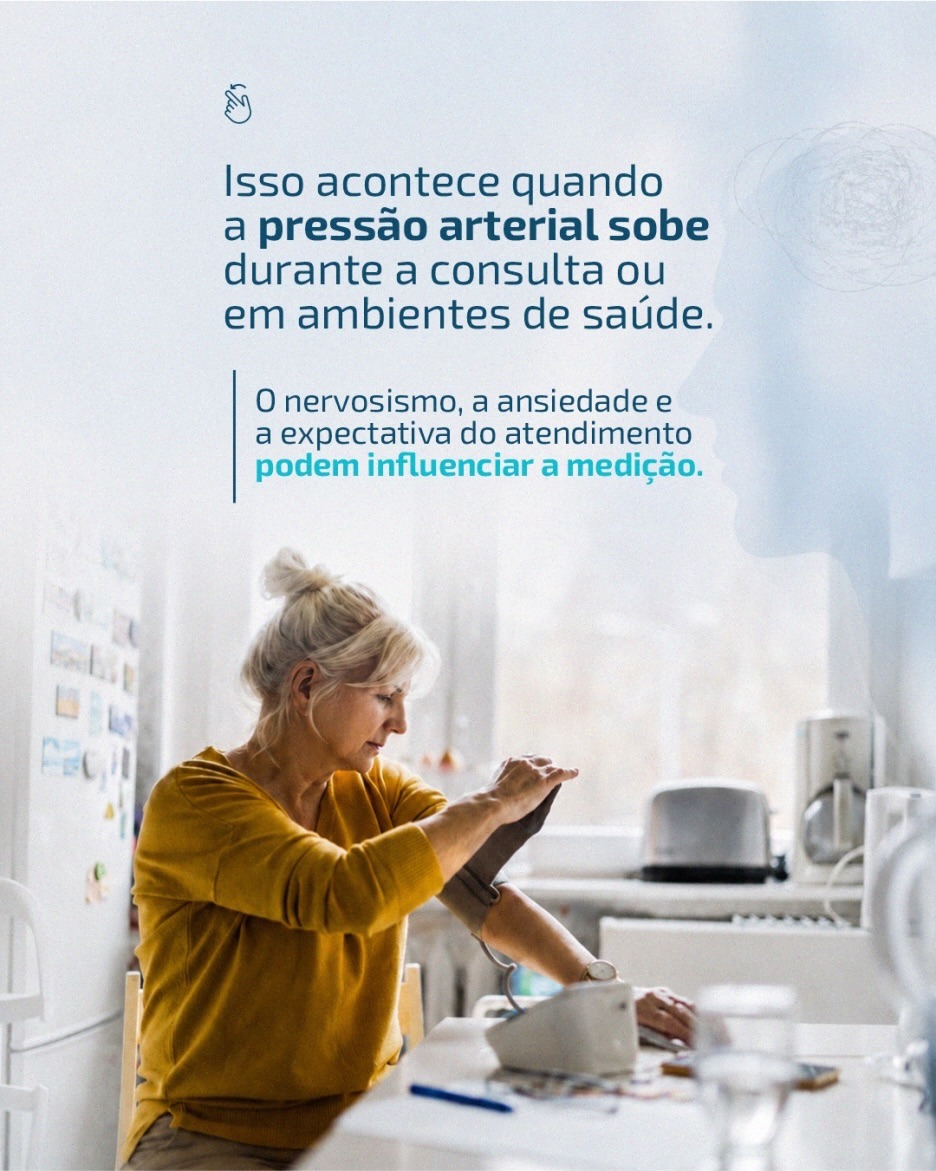 Sua pressão sobe no consultório, mas em casa fica normal?