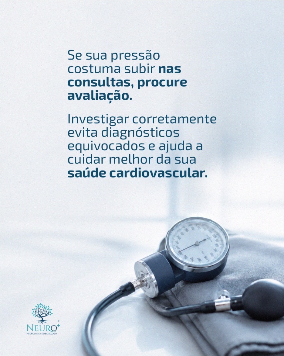 Sua pressão sobe no consultório, mas em casa fica normal?