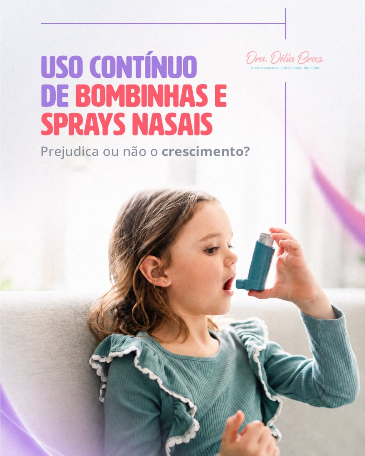O uso de bombinhas e sprays nasais  prejudica ou não no crescimento?