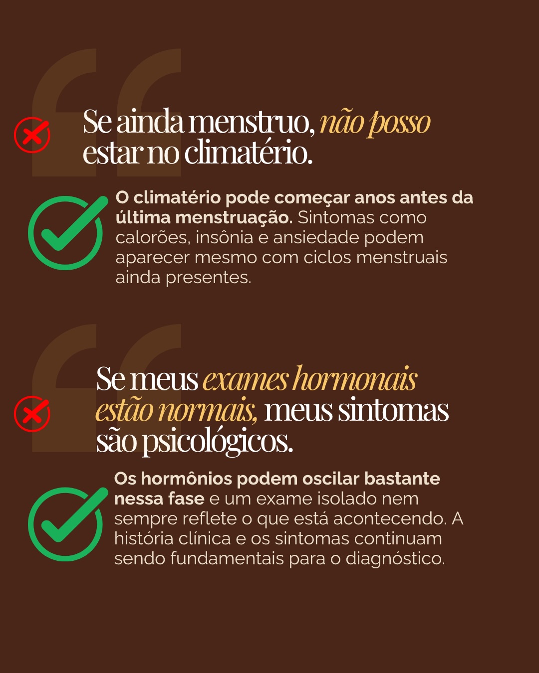 Uma mulher bem informada faz escolhas mais seguras.