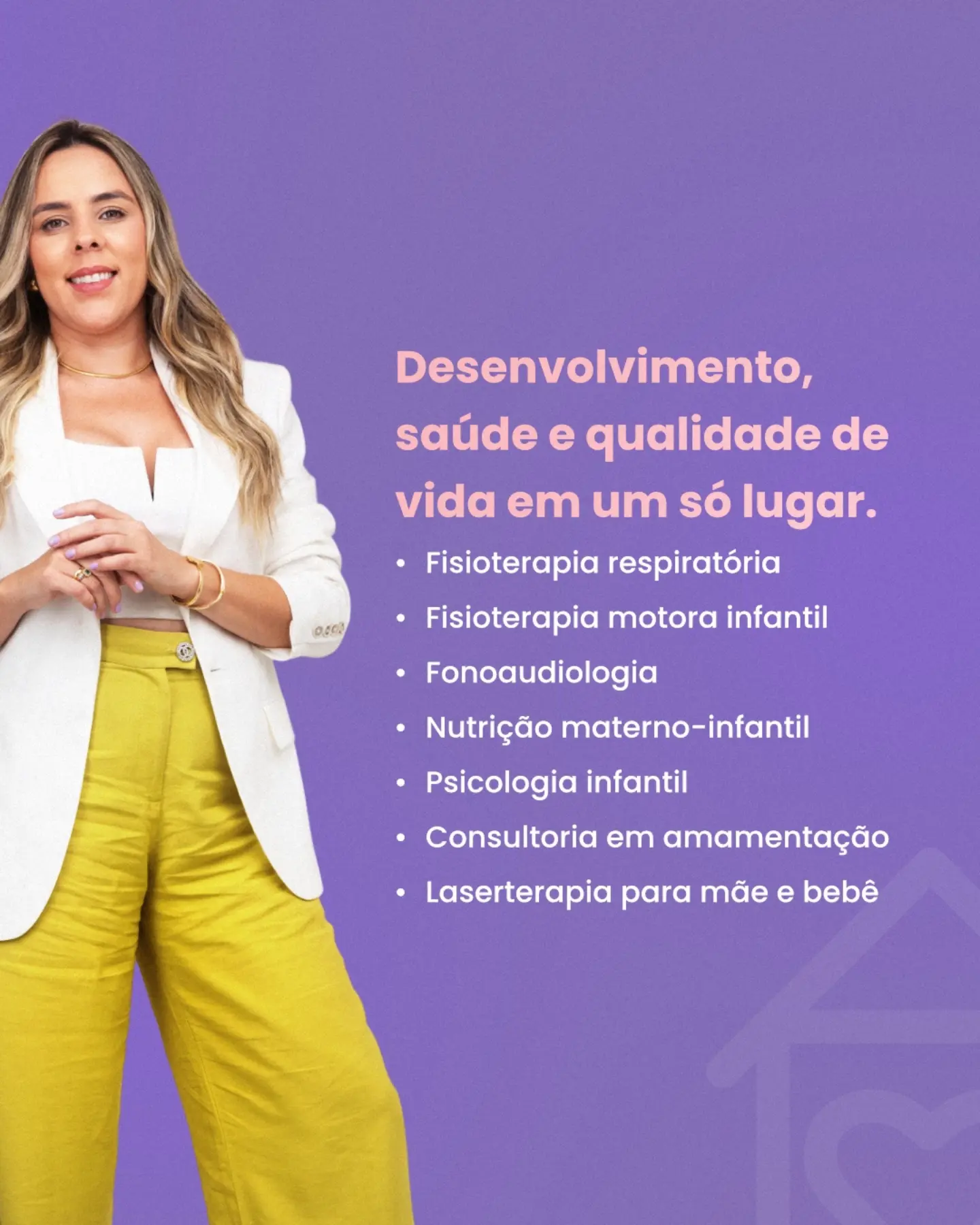 Um cuidado pensando em cada fase da infância.