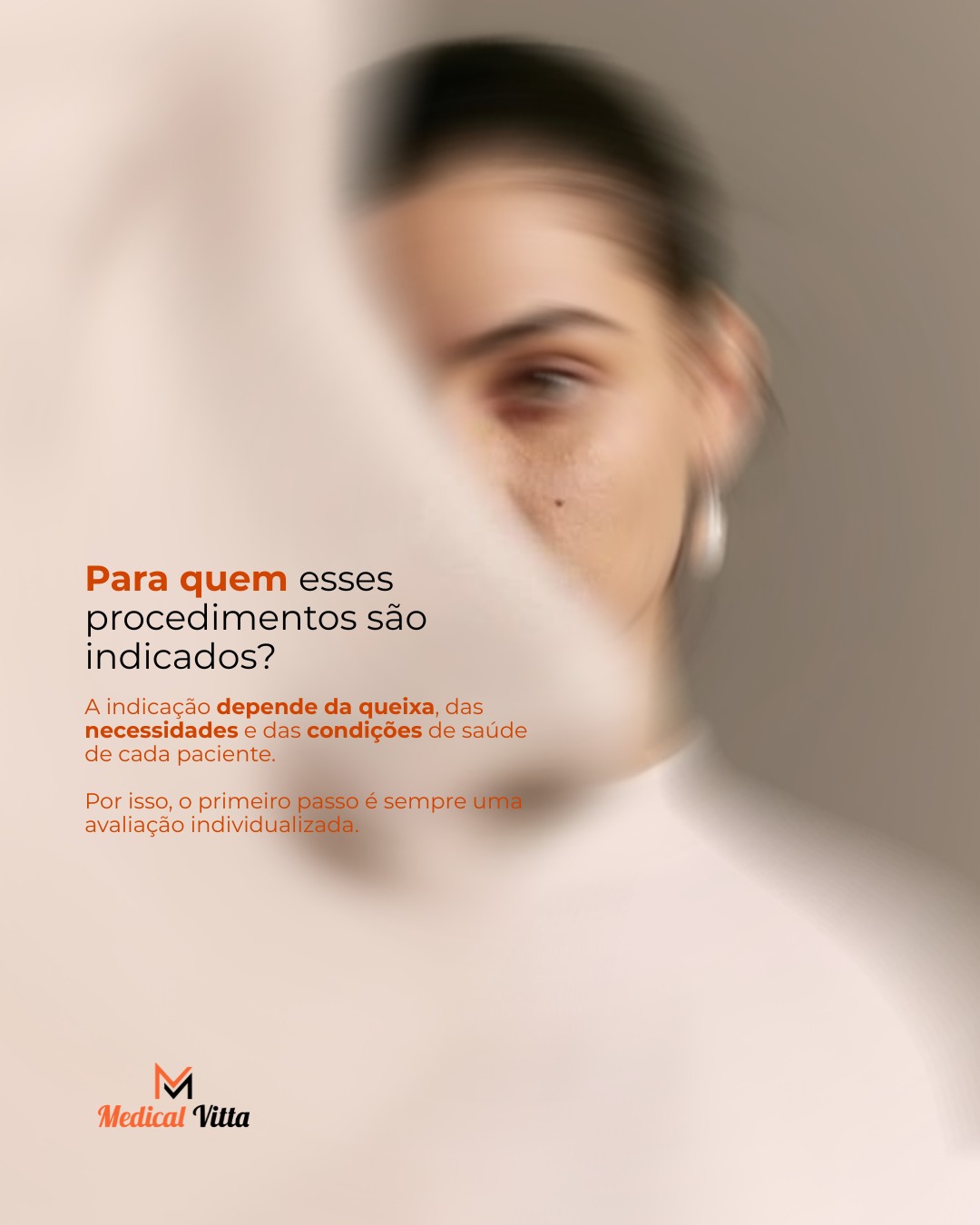 Não existe uma indicação única para todas as mulheres.