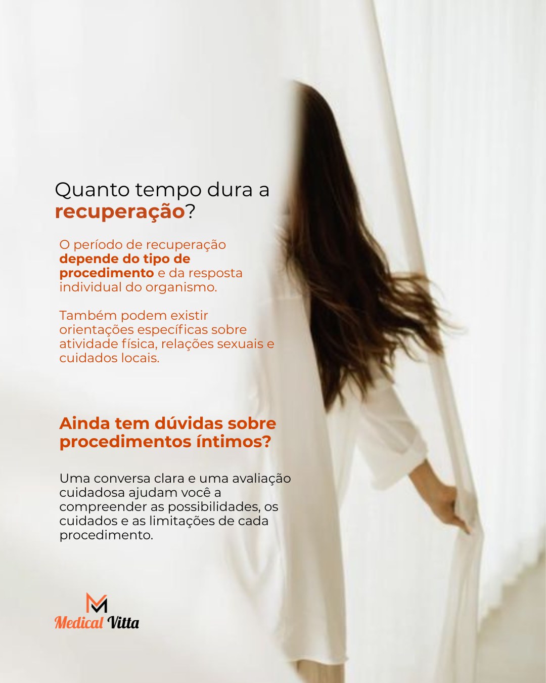 Não existe uma indicação única para todas as mulheres.