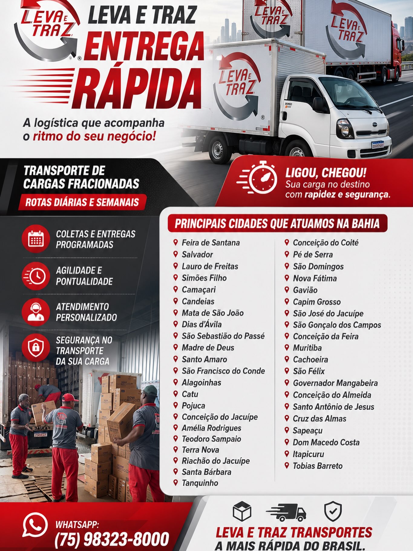 Leva e Traz Transportes A mais rápida do Brasil. Fazendo sua logística acontecer!