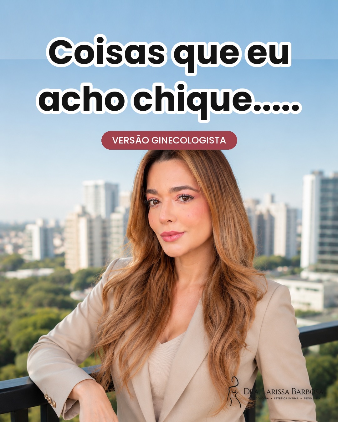 O que eu acho chique mesmo…