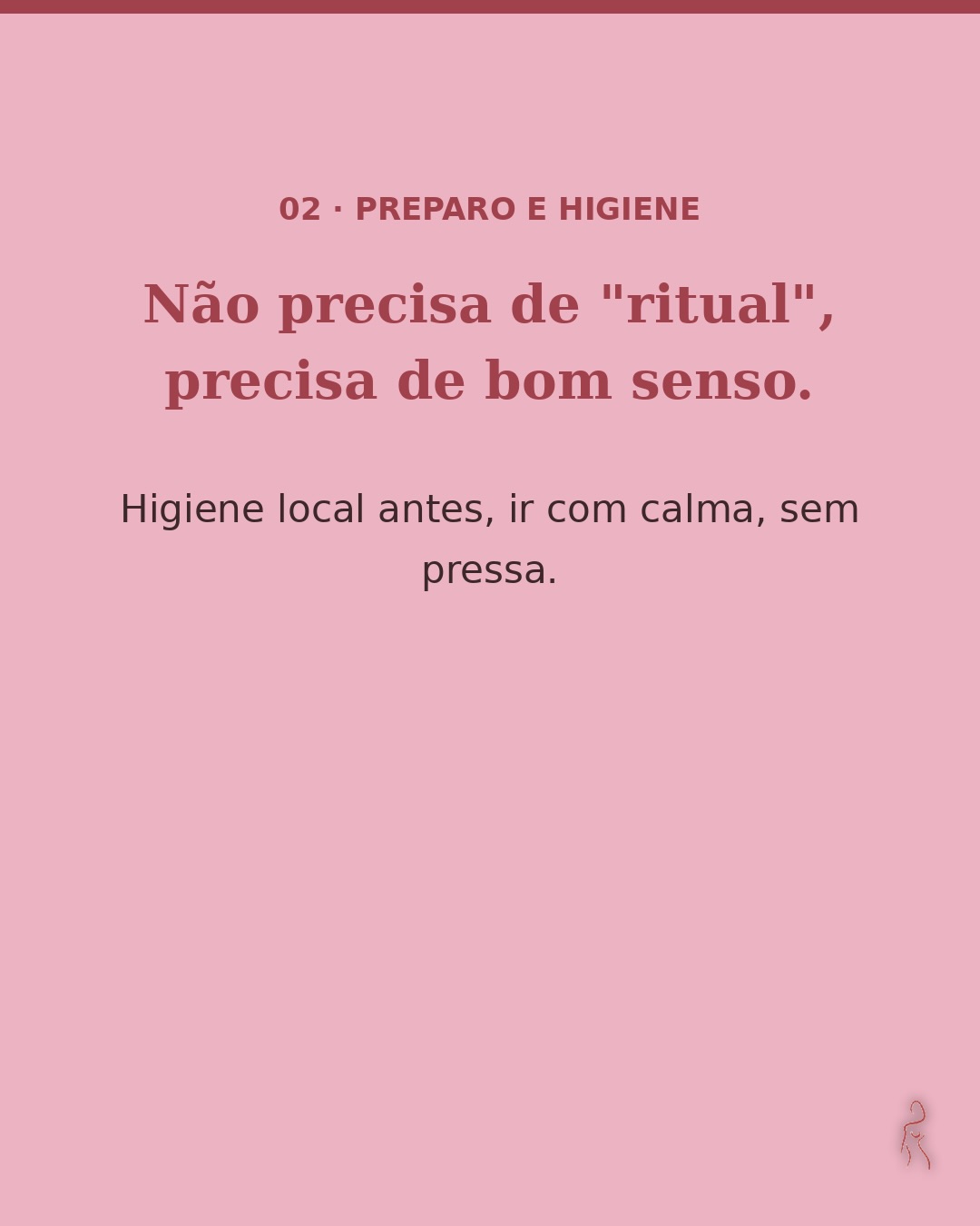 Então vamos com calma, sem tabu, e com informação de verdade.