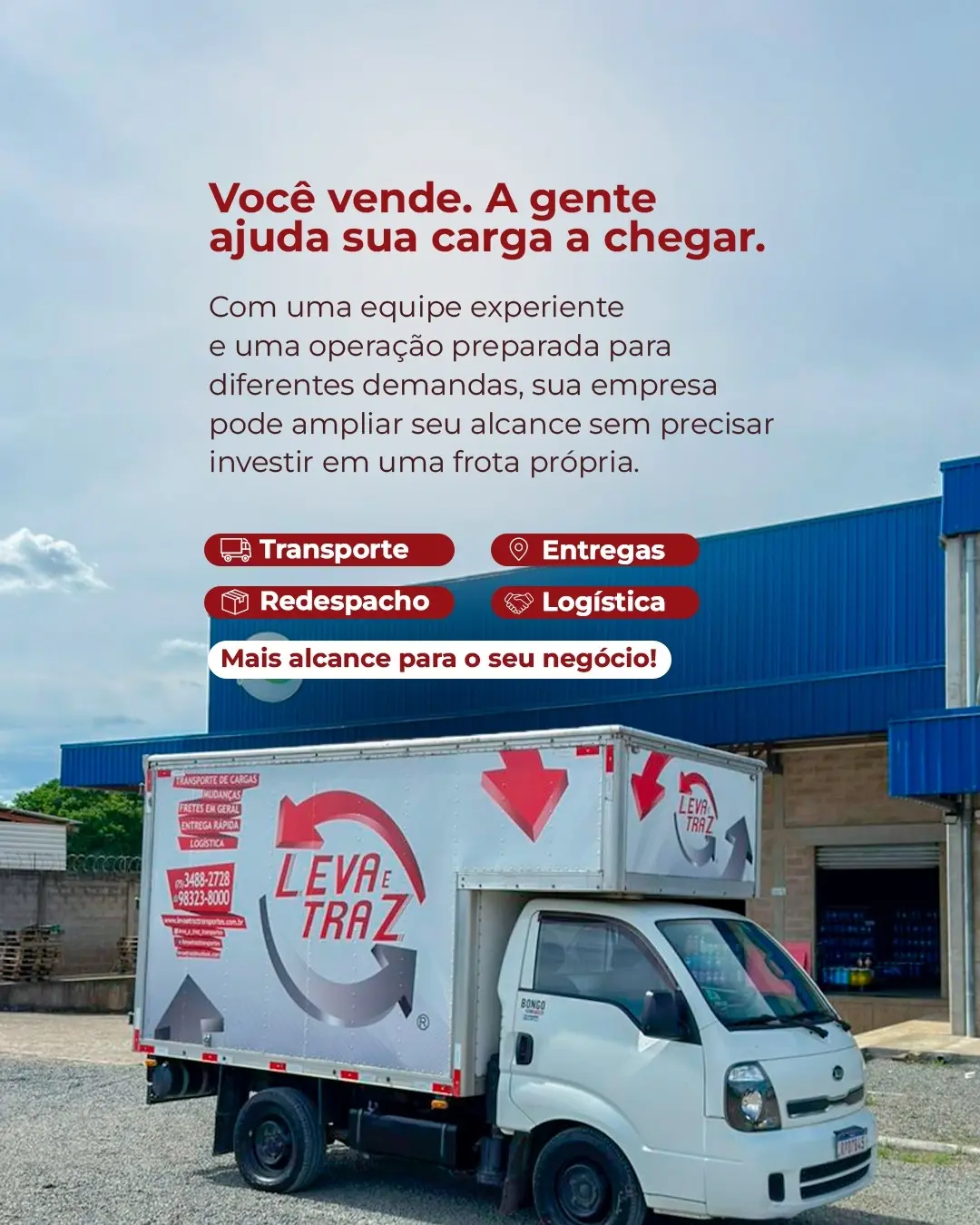 Você vende. A gente ajuda sua carga a chegar.