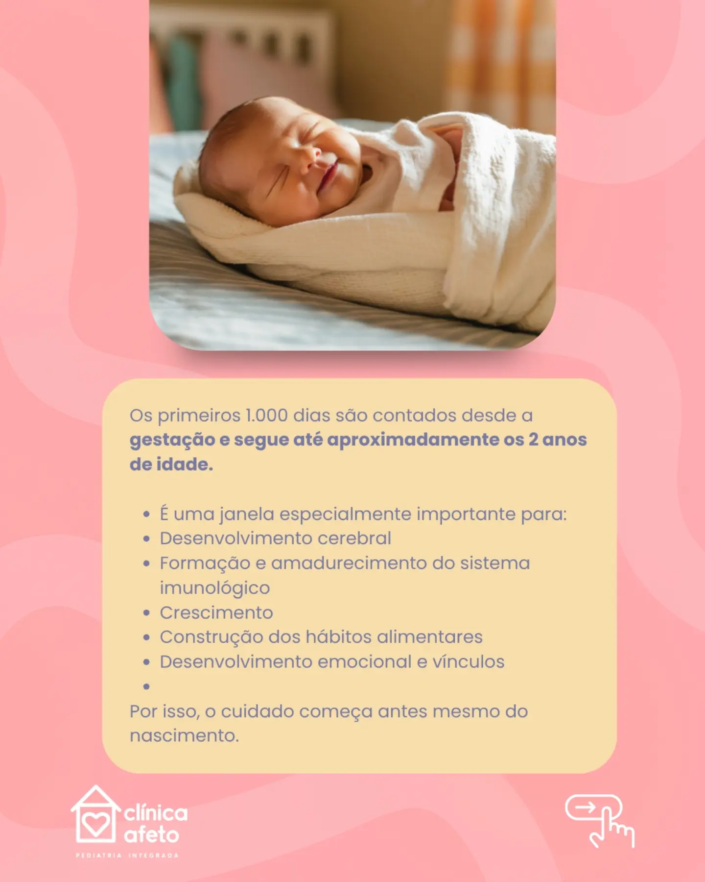 Os primeiros 1.000 dias podem influenciar toda uma vida!