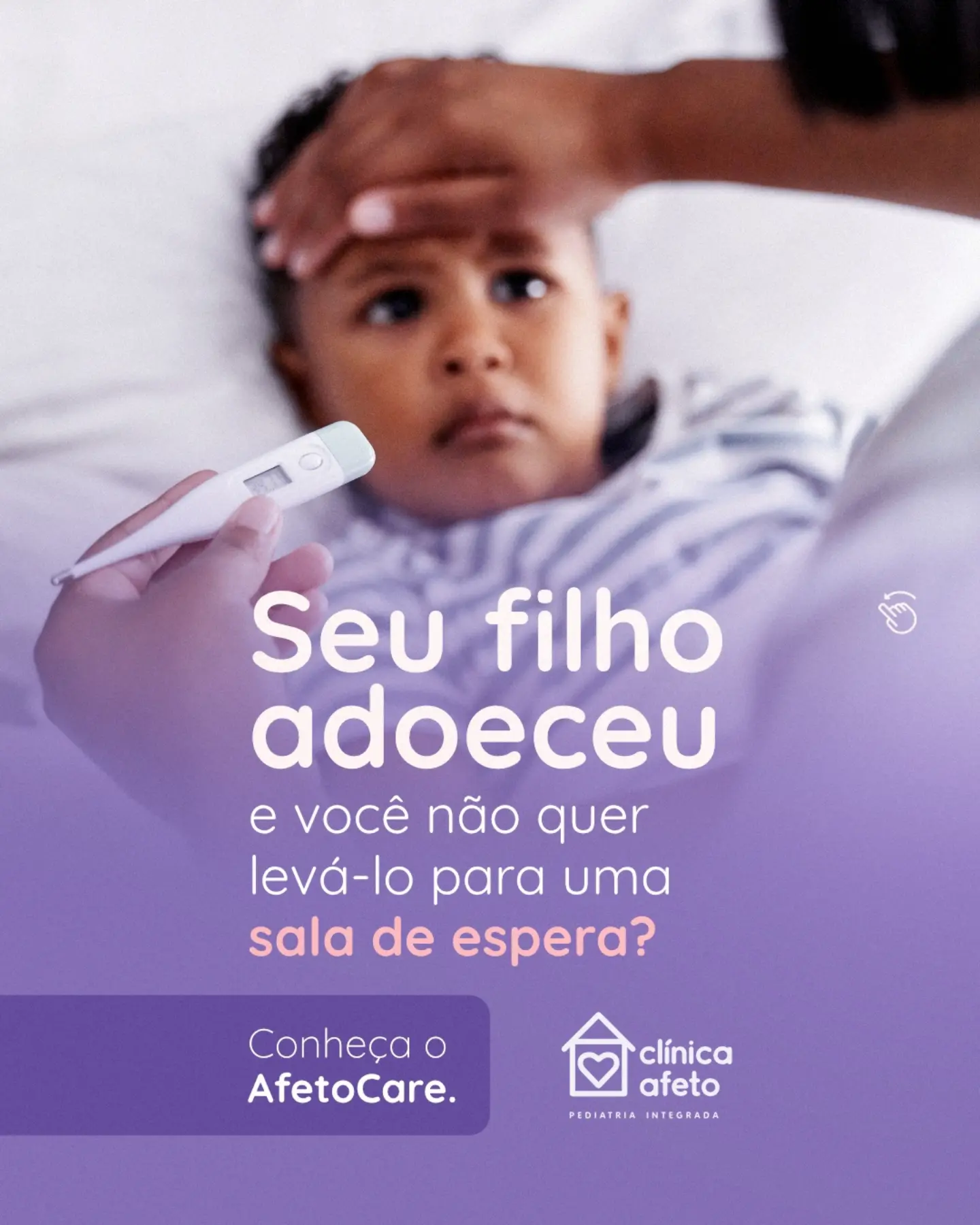 Quando o filho adoece, uma das primeiras dúvidas é: “Preciso levá-lo para uma sala de espera?”