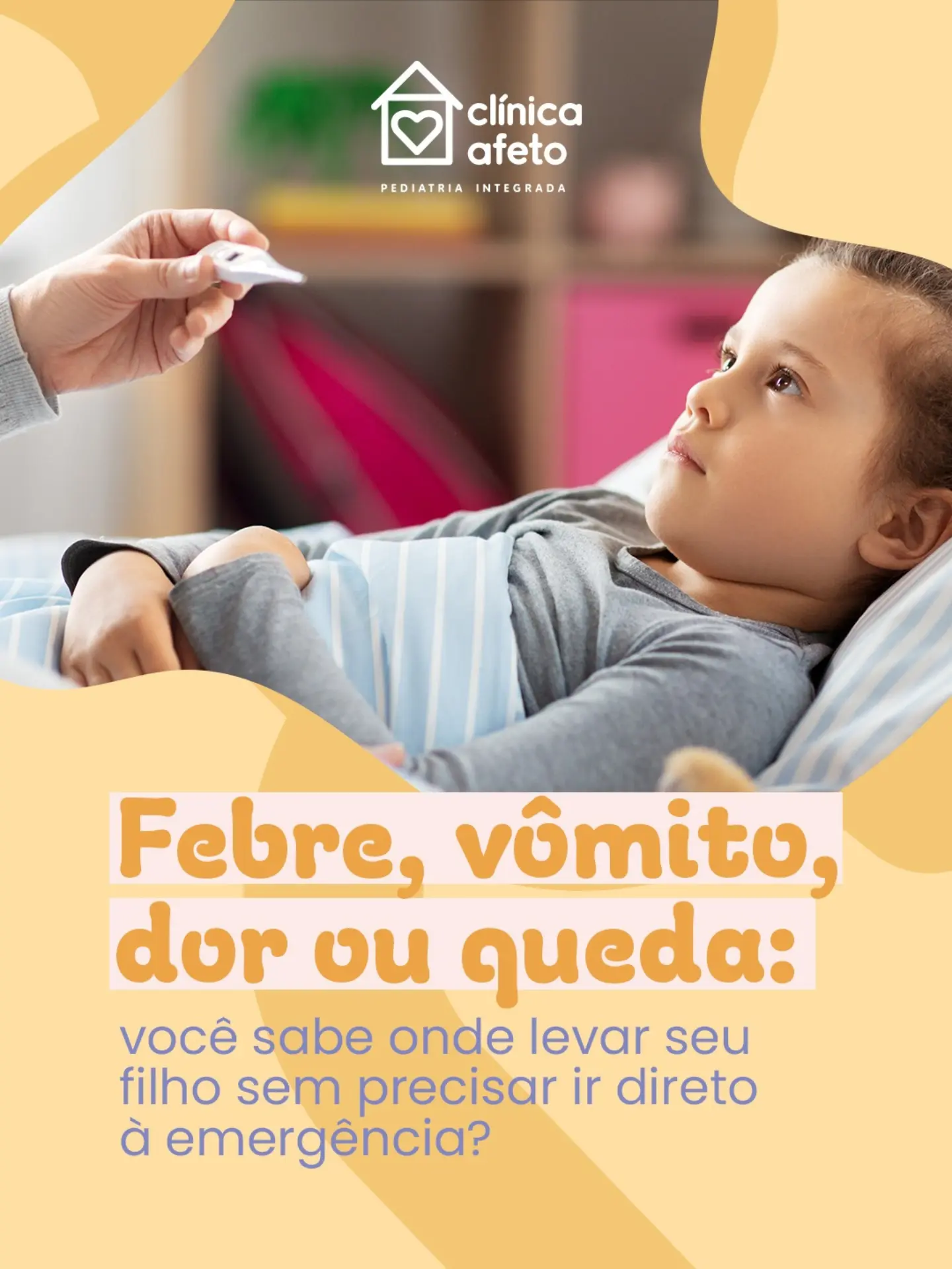 Febre, vômito, dor ou uma queda inesperada… e agora: preciso levar meu filho direto para a emergência?