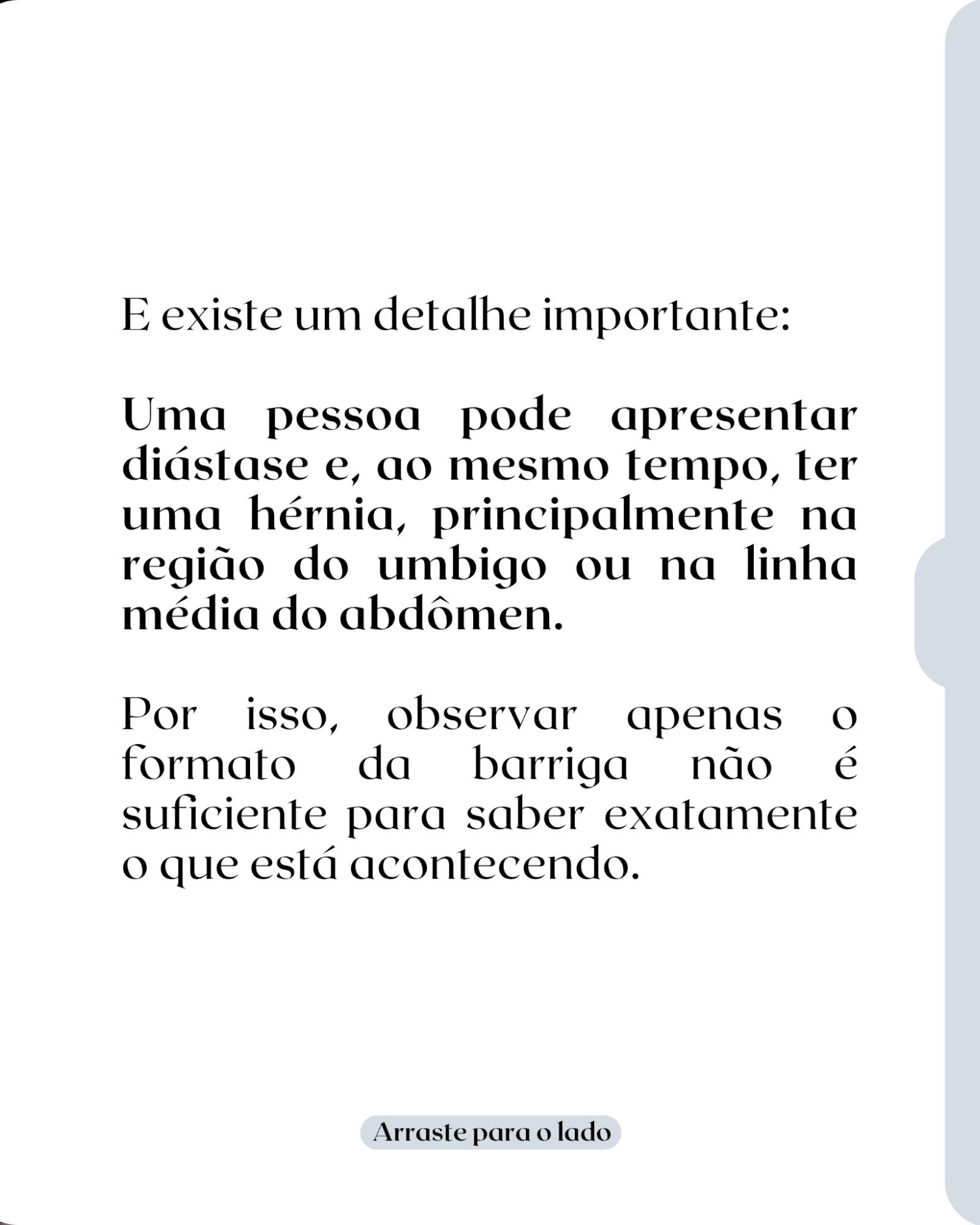Você percebe um abaulamento no abdômen e pensa: “é hérnia”.