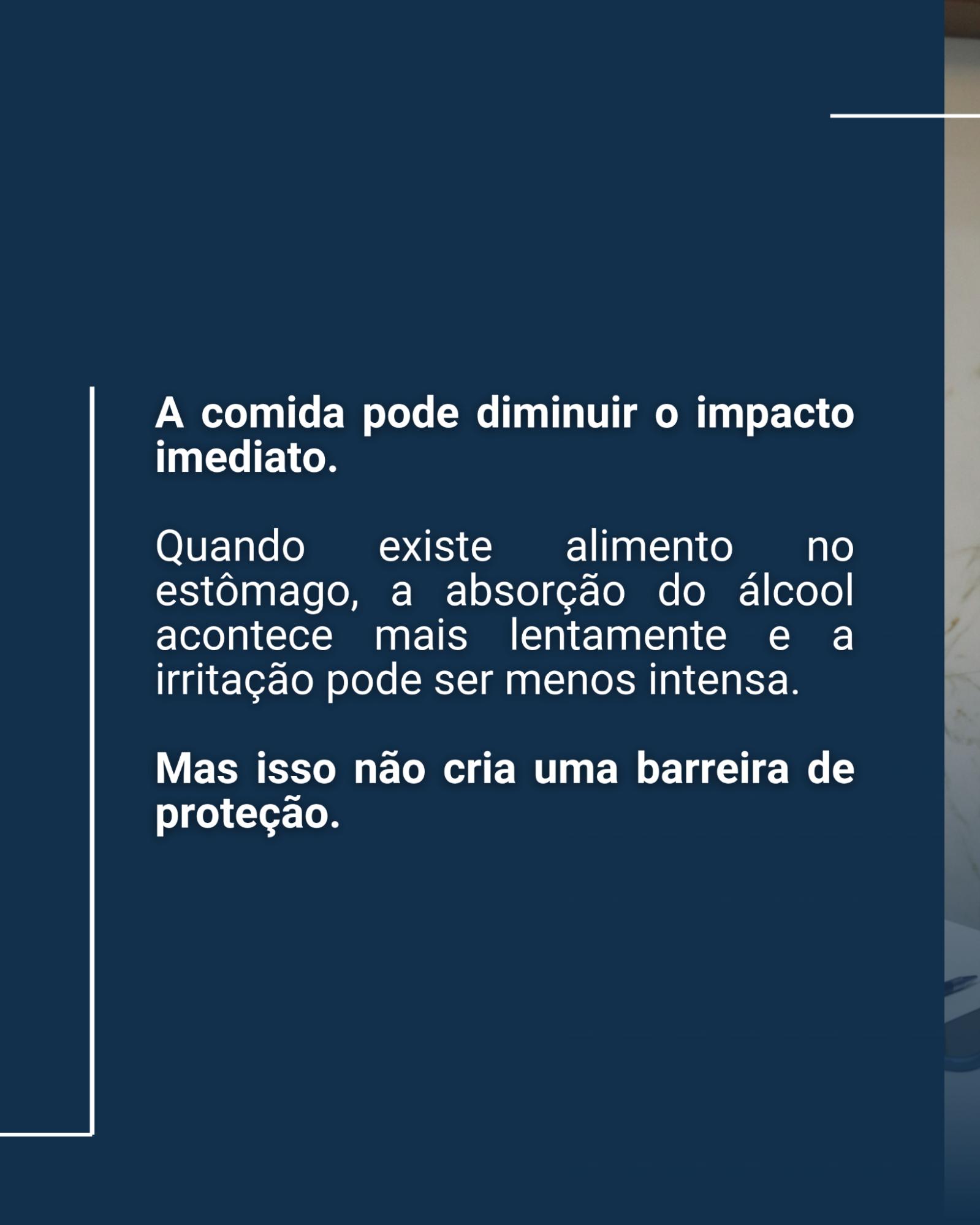 Não use a alimentação como uma falsa proteção para aumentar o consumo.