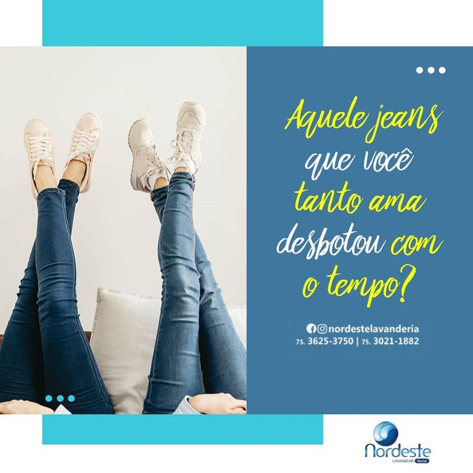 Seu Jeans desbotou deixa com a lavanderia Nordeste!