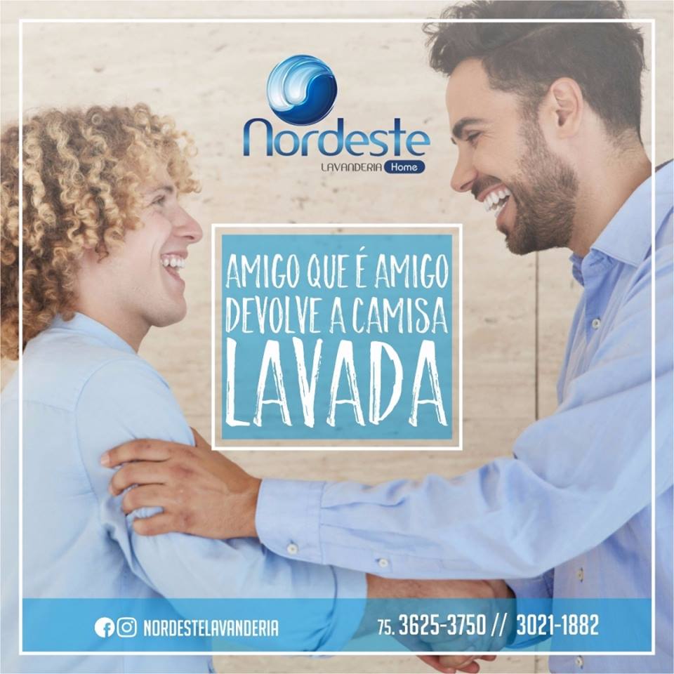 A Nordeste lava pra você!