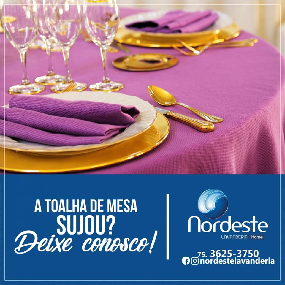 Se empolgou comendo e acabou sujando a toalha de mesa? Deixa que a nordeste cuida disso!