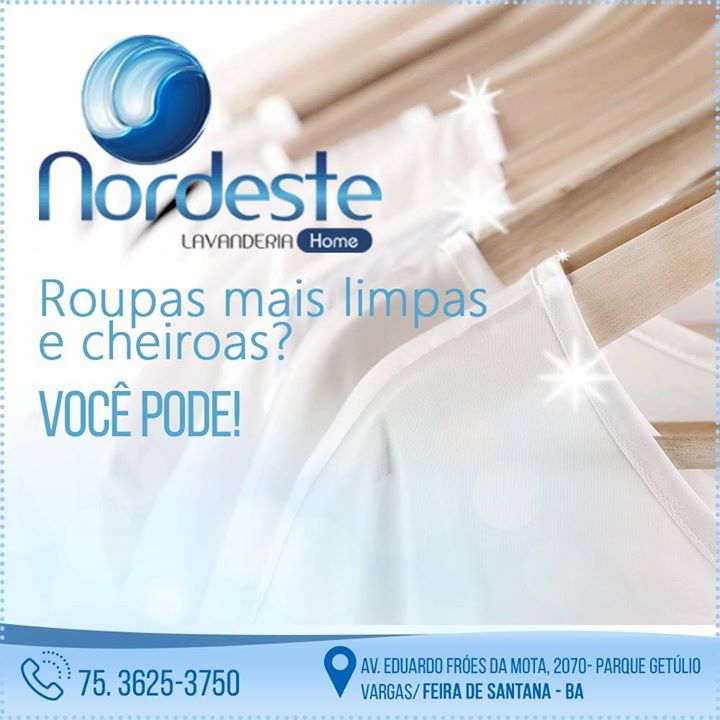 Com Nordeste Lavanderia você pode!