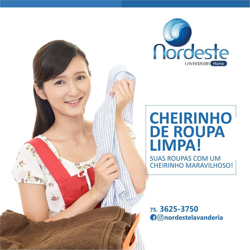 Confie em quem entende, deixa com  a Nordeste Lavanderia!