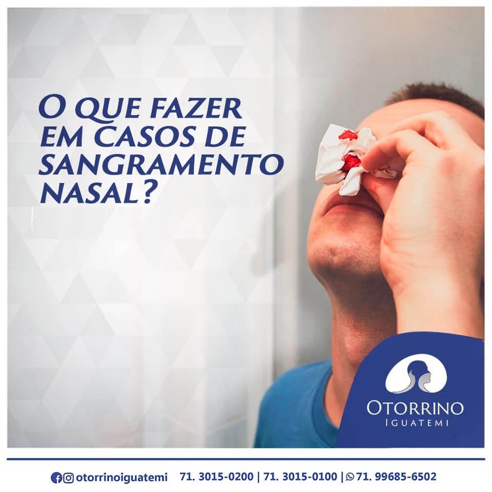 Otorrino Iguatemi em: Sangramento nasal, o que fazer?