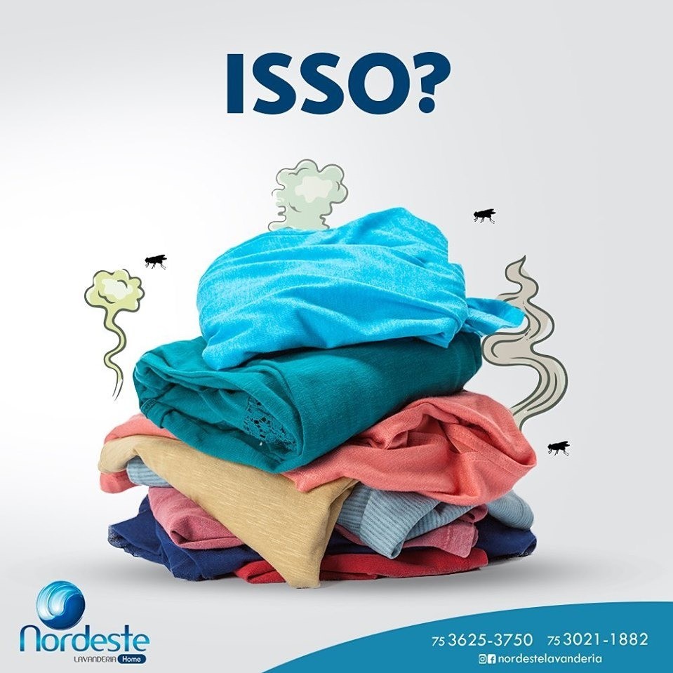 Você prefere roupas suja e amontoadas